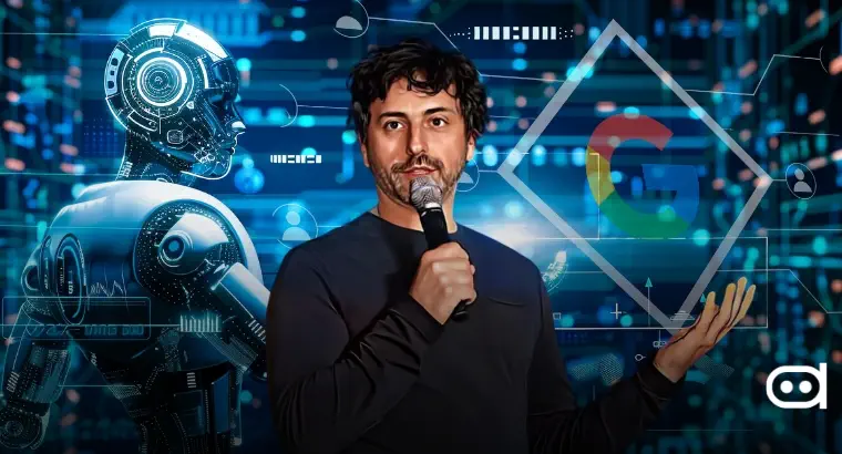 Sergey Brin Urges Google to Take AI Risks After Cautious Approach to Language Models