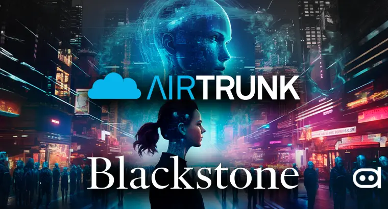 AirTrunk Acquired by Blackstone for A$24B, Targeting AI Expansion